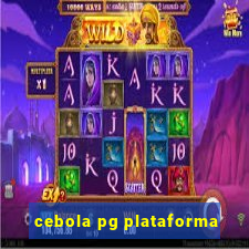 cebola pg plataforma